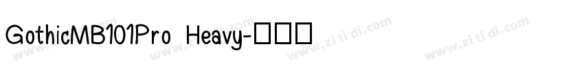 GothicMB101Pro Heavy字体转换